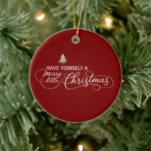 Have Yourself A Merry Little Christmas Cosy Winter Ceramic Ornament