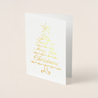 Have Yourself a Merry Little Christmas Foil Card