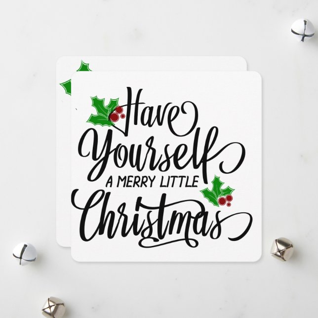 Have Yourself a Merry Little Christmas Holiday Card (Front/Back In Situ)