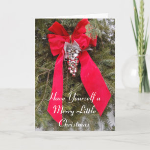 Have Yourself a Merry Little Christmas Holiday Card