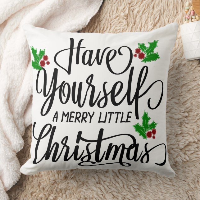 Have Yourself a Merry Little Christmas Holiday Cushion (Blanket)