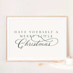 Have Yourself A Merry Little Christmas Holiday Pos Poster