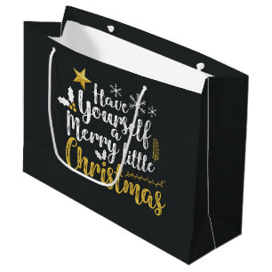 Have yourself a merry little Christmas  Large Gift Bag