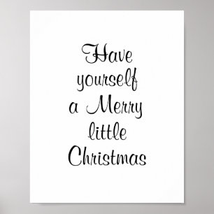 Have Yourself a Merry Little Christmas Minimalist Poster