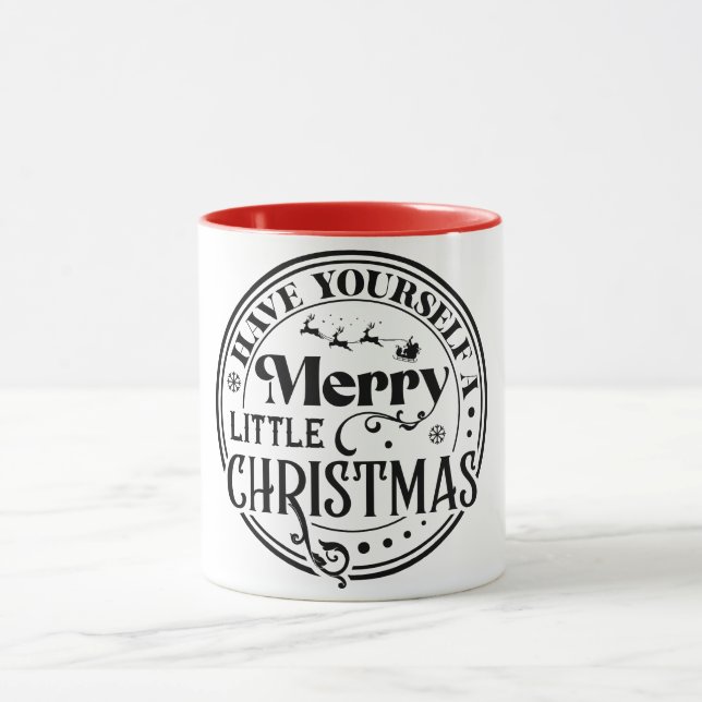 Have Yourself a Merry Little Christmas Mug (Center)
