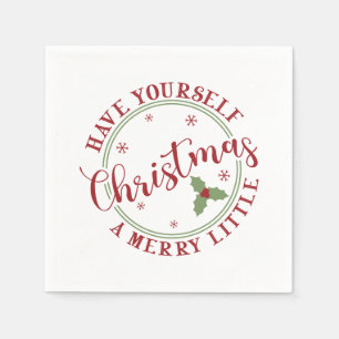 Have Yourself a Merry Little Christmas Napkin
