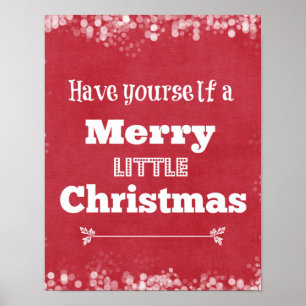 Have Yourself a Merry Little Christmas Poster