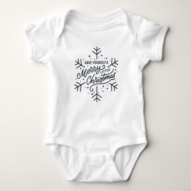Have Yourself a Merry Little Christmas - Snowflake Baby Bodysuit (Front)