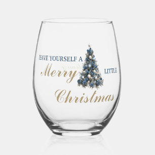Have Yourself A Merry Little Christmas Stemless Wine Glass