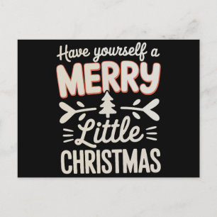 Have Yourself A Merry Little Christmas Xmas Holiday Postcard
