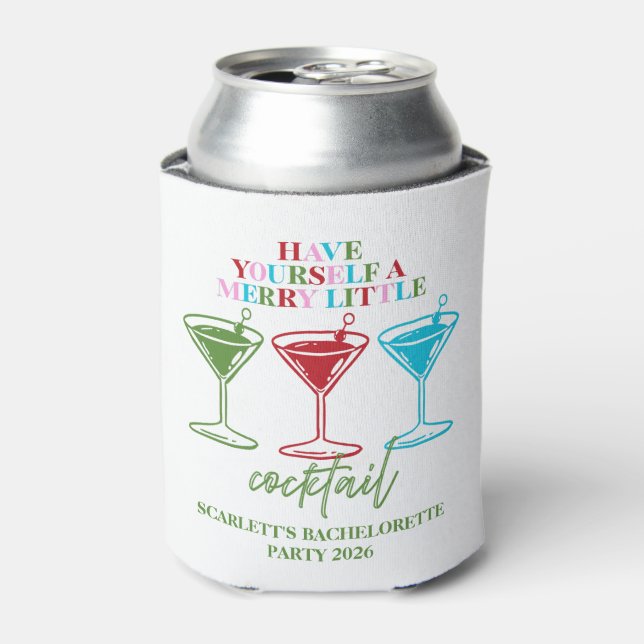 Have Yourself A Merry Little Cocktail Bachelorette Can Cooler (Can Front)