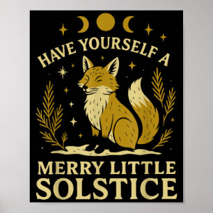Have Yourself A Merry Little Solstice Fox Mystic Poster