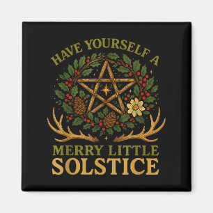 Have Yourself A Merry Little Solstice Witchcore  Magnet