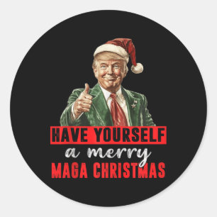 Have Yourself A Merry MAGA Christmas Funny Trump C Classic Round Sticker