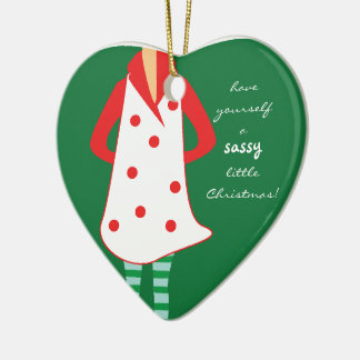 Have Yourself a Sassy Christmas Heart Ornament