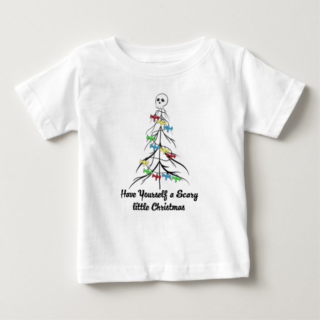 Have yourself a Scary little Christmas Baby T-Shirt (Front)