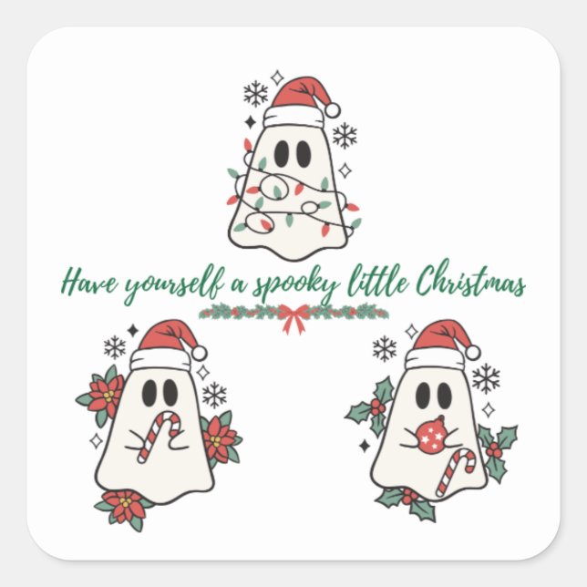 Have Yourself a Spooky Little Christmas Square Sticker (Front)