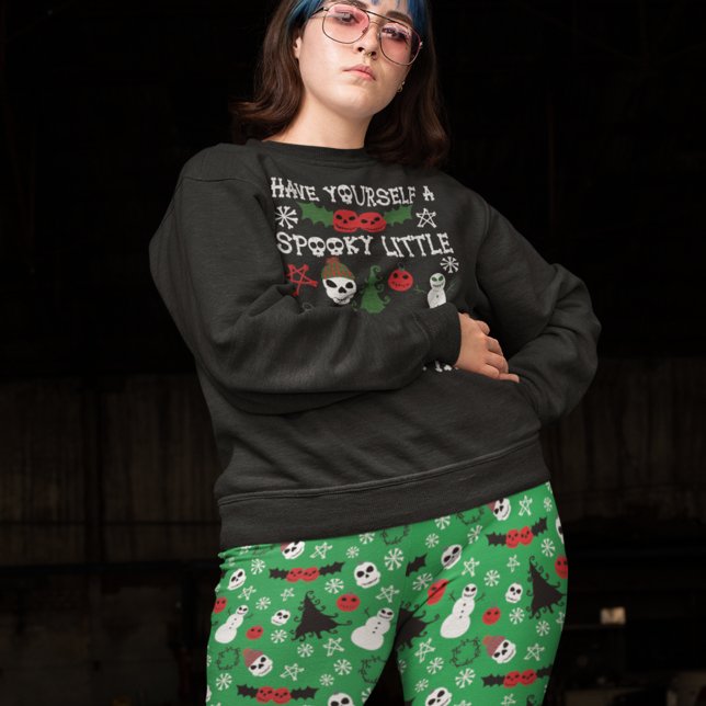 Have Yourself a Spooky Little Christmas Sweatshirt (Creator Uploaded)
