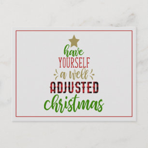 Have yourself a well adjusted Christmas Postcard