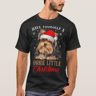 Have Yourself A Yorkie Little Christmas Shirt Dog 