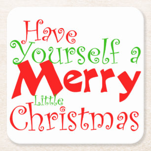 Have Yourself Merry Christmas Holiday Coaster