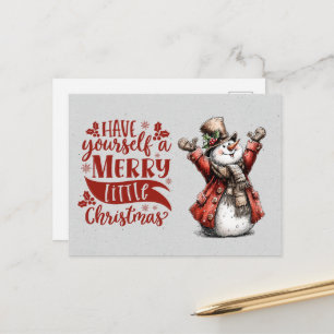 Have Yourself Merry Little Christmas Snowman Postcard
