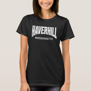Haverhill Massachusetts T-Shirt