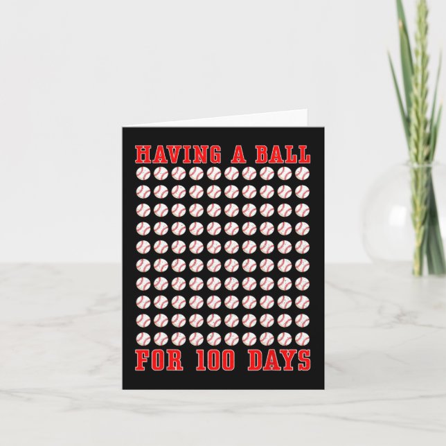 Having A Ball For 100 Days Of School 100th Basebal Card (Front)