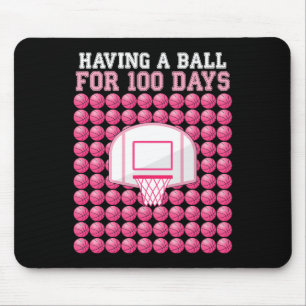 Having A Byll For 100 Days School Bysketbyll 100th Mouse Pad