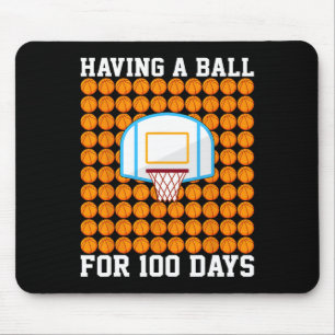 Having A Byll For 100 Days School Bysketbyll 100th Mouse Pad