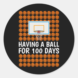 Having A Ll For 100 Days Of School 100th Day Smart Classic Round Sticker