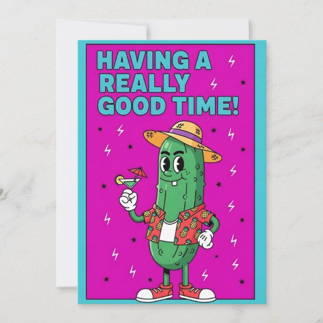 Having a Really Good funny pickle vacation summer Thank You Card (Front)
