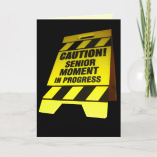 Having a Senior Moment on Father's Day Card