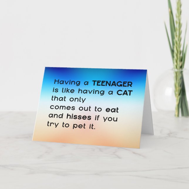 Having a Teenager...  Card (Front)