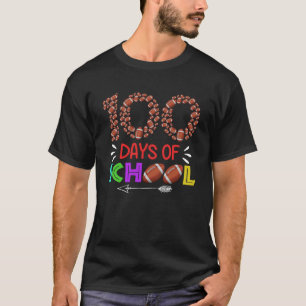 Having Balls 100 Days Football Sport School Pullov T-Shirt