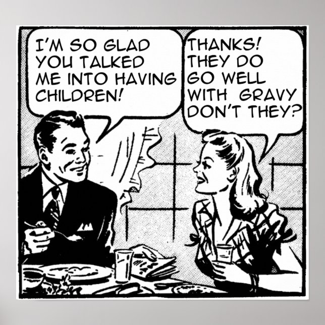 Having Children Funny Retro Print Poster Sign (Front)