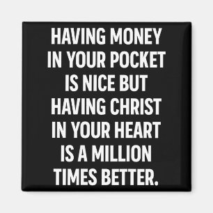 Having Money In Your Cket Is Nice But Having Chris Magnet