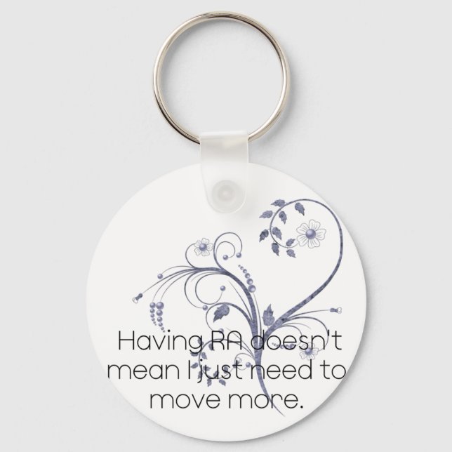 Having RA doesn't mean...Design Key Ring (Front)