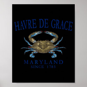 Havre De Grace Maryland Crab Since 1785 Navy Blue Poster