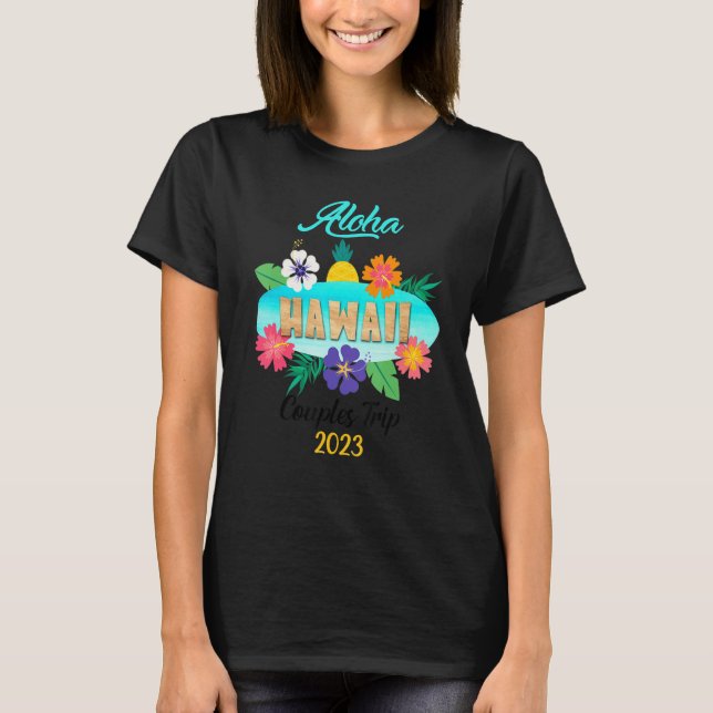 Hawaii Aloha Hawaiian Family Trip 2023 T-Shirt (Front)
