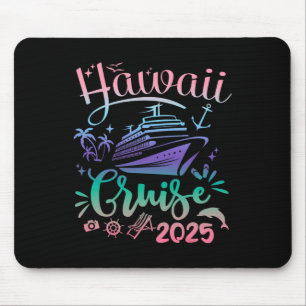 Hawaii Cruise 2025 Family Group Friends Vacation M Mouse Pad