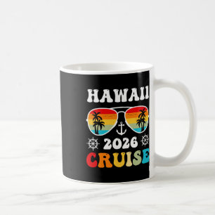 Hawaii Cruise 2026 Vacation Trip Matching Family G Coffee Mug