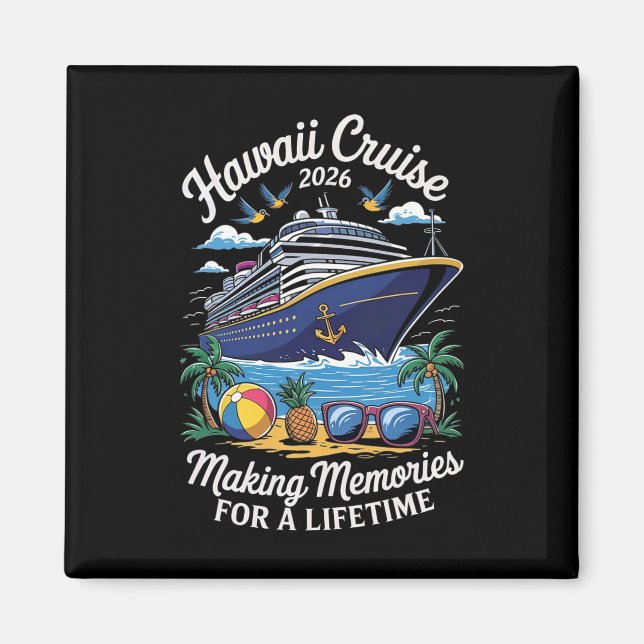 Hawaii Cruise 2026 Vacation Trip Matching Family G Magnet (Front)