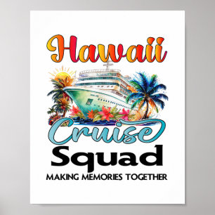Hawaii Cruise Squad 2025 Hawaii Friend Family Crui Poster