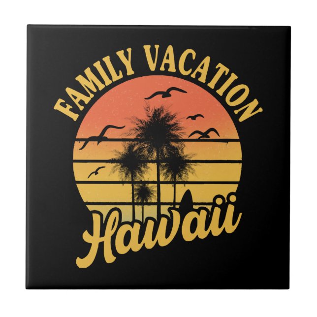 Hawaii Family Vacation 2022 Souvenir Gift Ceramic Tile (Front)