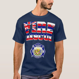 Hawaii Fire Department Firefighters Firemen Rescue T-Shirt
