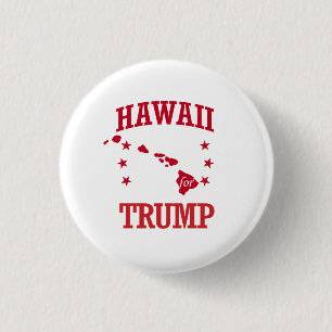 HAWAII FOR DONALD TRUMP 3 CM ROUND BADGE