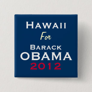 HAWAII For OBAMA 2012 Campaign Button