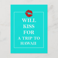 Hawaii Gift Will Kiss for a Trip to Hawaii