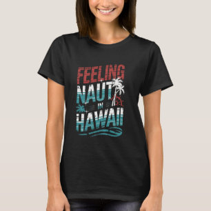 Hawaii Hawaiian Aloha Hawaii Summer Vacation Maui T-Shirt